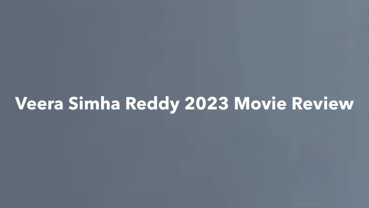 Veera Simha Reddy 2023 Movie Review